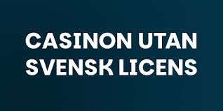 Casino Utan Svensk Licens Allt Du Behöver Veta -111191261 Casino Utan Svensk Licens Allt Du Behöver Veta -111191261