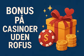 Danske Online Casino Uden ROFUS - Spil Trygt og Sikkert Danske Online Casino Uden ROFUS - Spil Trygt og Sikkert