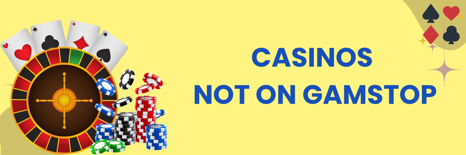 Explore Online Casinos Not with GamStop A Guide to Unrestricted Gaming Explore Online Casinos Not with GamStop A Guide to Unrestricted Gaming