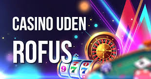 Casino Uden ROFUS med Malta Licens En Dybere Forståelse Casino Uden ROFUS med Malta Licens En Dybere Forståelse